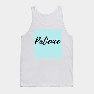 Patience - Blue Background Powerful Affirmation Tank Top